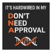 Hardwired DNA - Don't Need Approval ポスター (正面)