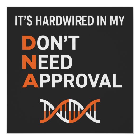 Hardwired DNA - Don't Need Approval ポスター (正面)