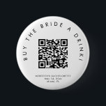 HARLOW modern buy the bride a drink button pin  缶バッジ<br><div class="desc">This is a modern minimalist buy the bride a drink bachelorette party button. Upload the bride's Venmo QR code for a fun and easy way to get the party started! Edit all wording,  fonts,  and colors on this super festive girl's weekend pin to fit your event's personal style   feel.</div>