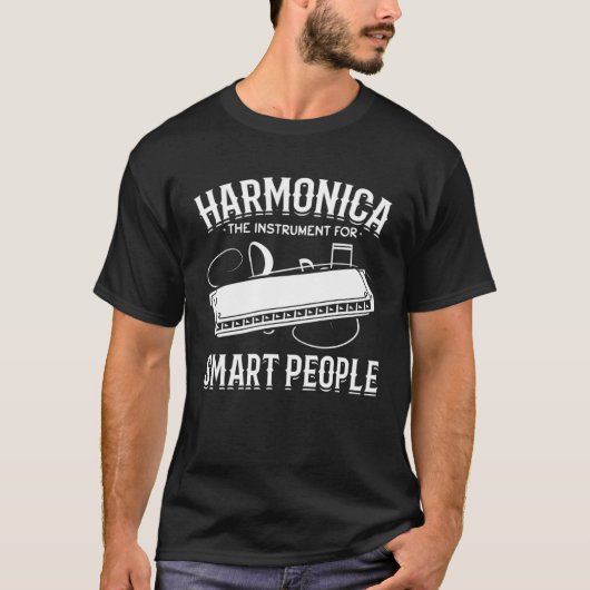 Harmonica The Instrument For Smart People Mouth Or Tシャツ (正面)