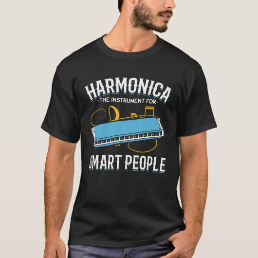 Harmonica The Instrument For Smart People Tシャツ (正面)