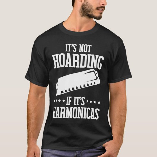 Harmonicists Hoarding Harmonicas Tシャツ (正面)