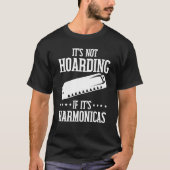 Harmonicists Hoarding Harmonicas Tシャツ (正面)