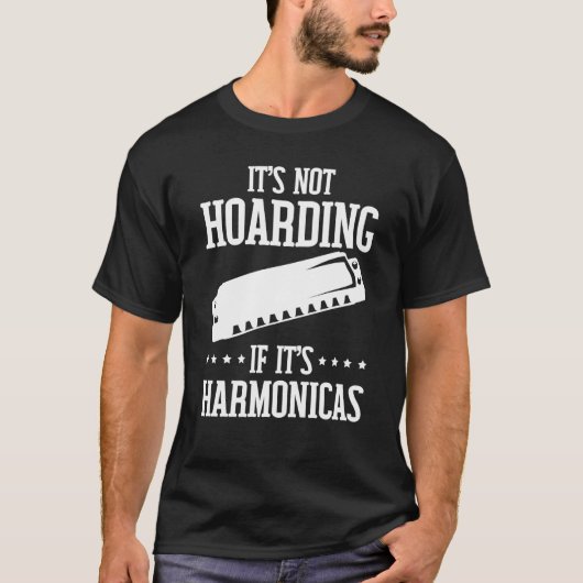 Harmonicists Hoarding Harmonicas Tシャツ (正面)
