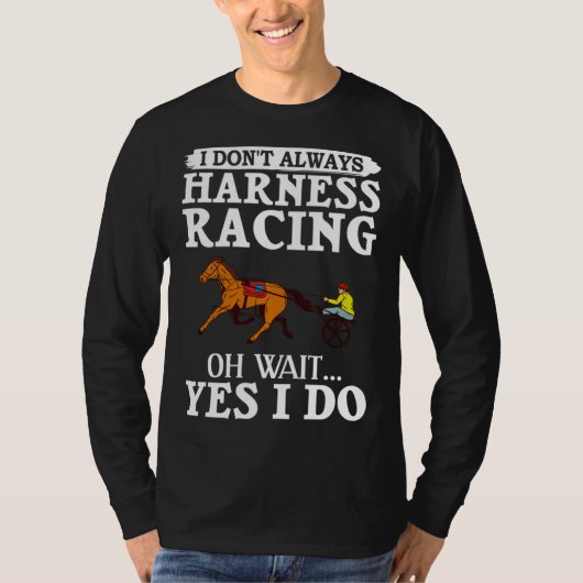 Harness Racing Horse Race Track Racer Trotting Hor Tシャツ (正面)