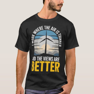 Harnessing The Wind And My Patience Wind Technicia Tシャツ