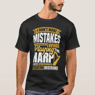 Harp Player Harpist私は間違いをしない場合遊 Tシャツ