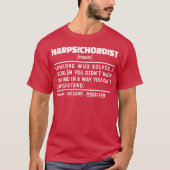 Harpsichordist名詞定義ミュージシャンミニマリスト Tシャツ (正面)