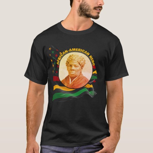 HARRIET TUBMAN AFRICAN AMERICAN HERO BLACK HISTORY Tシャツ (正面)