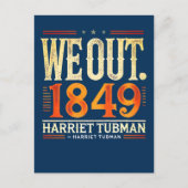 Harriet Tubman We Out 1849 Black America History シーズンポストカード (正面)
