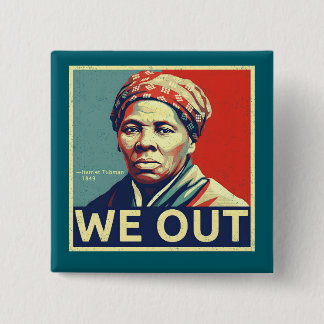 Harriet Tubman We Out Freedom Historic Portrait 缶バッジ