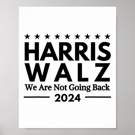 Harris Tim Walz 2024我々は戻らない ポスター (正面)