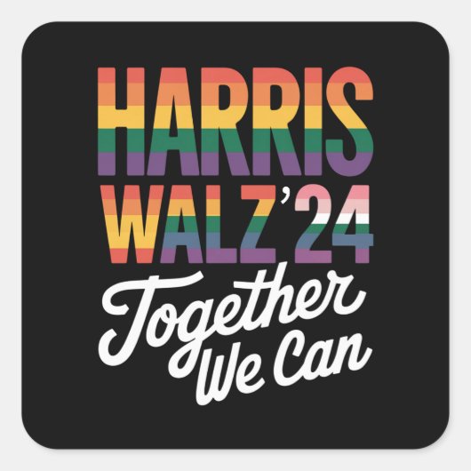 Harris Walz 2024一緒に私たちは選挙LGBTQIAすることができる スクエアシール (正面)