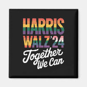 Harris Walz 2024一緒に私たちは選挙LGBTQIAすることができる マグネット (正面)