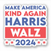 Harris Walz 2024再びアメリカを親切にする シール (正面)