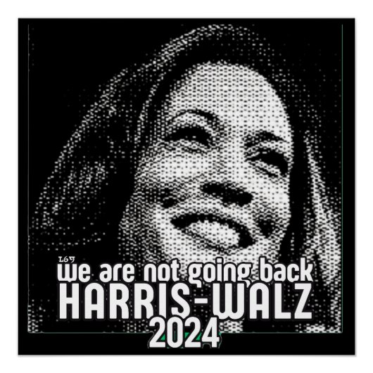 HARRIS-WALZ 2024我々は戻らない ポスター (正面)