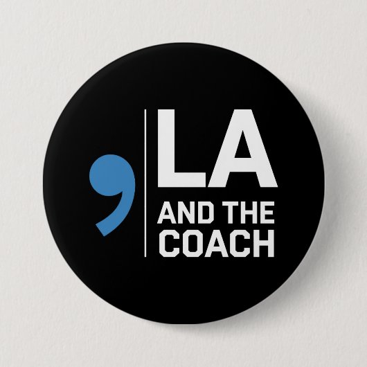 Harris Walz 2024 カンマ La and The Coach 2024 缶バッジ (正面)