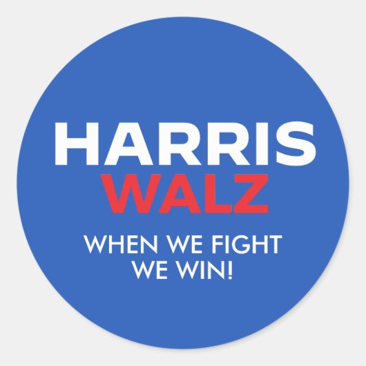 Harris Walz 2024 – 我々が勝つと戦う時 ラウンドシール (正面)