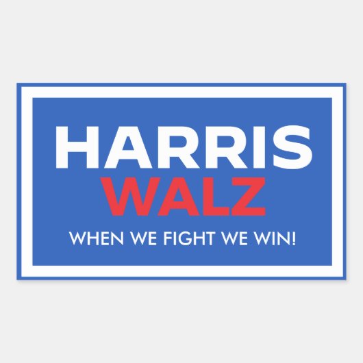 Harris Walz 2024 – 我々が勝つと戦う時 長方形シール (正面)