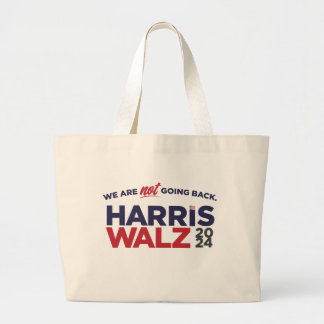 Harris/Walz 2024：戻らない！ ラージトートバッグ
