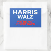 Harris Walz 2024 – 戻らない！ 長方形シール (バッグ)