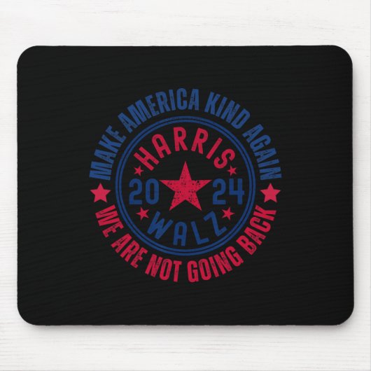 Harris Walz 2024 For Kamala Make America Kind Agai マウスパッド (正面)