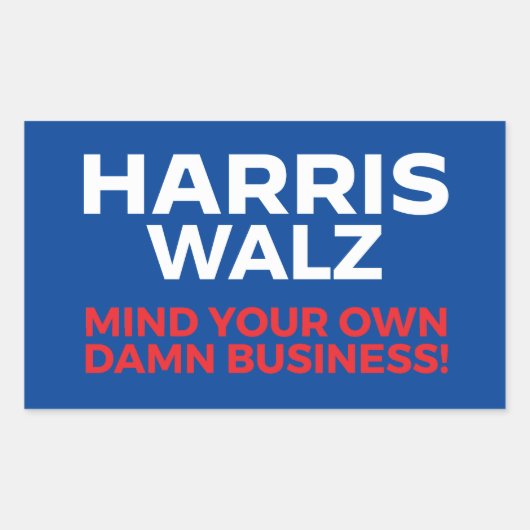 Harris Walz 2024 - Mind Your Own Business! 長方形シール (正面)