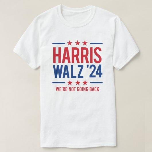 Harris Walz '24 – 戻らない Tシャツ (デザイン正面)