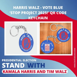 Harris Walz Vote Blueストップ ' Project 2025!' QRコード キーホルダー