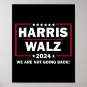 Harris Walz Waltz 2024我々は戻らない ポスター (正面)