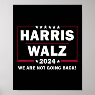 Harris Walz Waltz 2024我々は戻らない ポスター