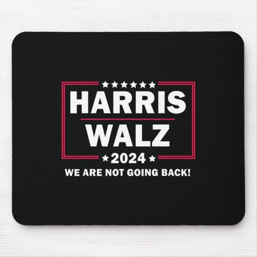 Harris Walz Waltz 2024我々は戻らない マウスパッド (正面)
