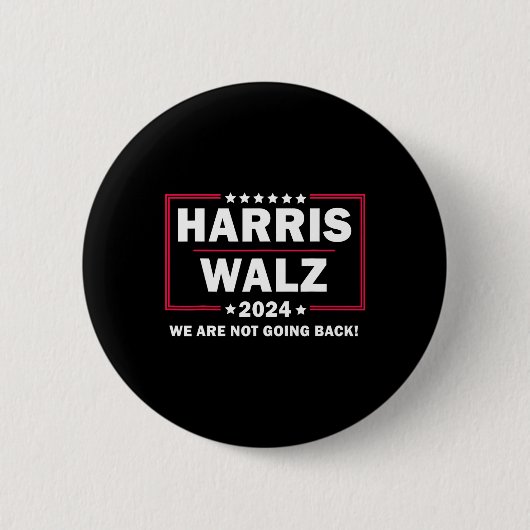Harris Walz Waltz 2024我々は戻らない 缶バッジ (正面)