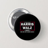 Harris Walz Waltz 2024我々は戻らない 缶バッジ (正面&裏面)