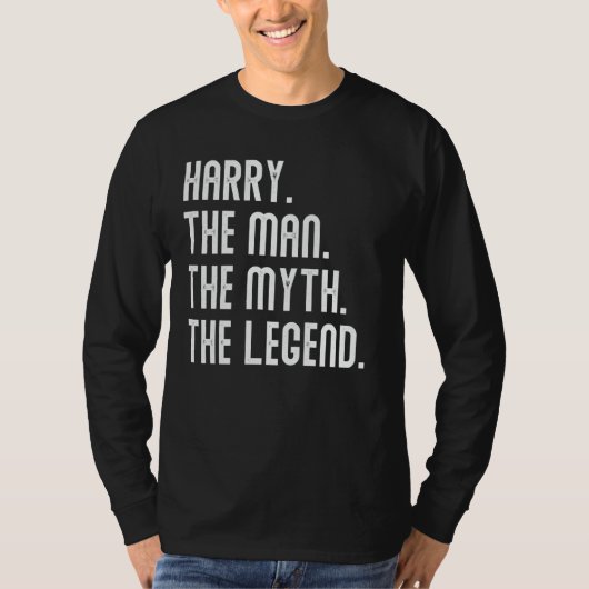 Harry Man Myth Legend Shirt Gifts For Mens Funny H Tシャツ (正面)
