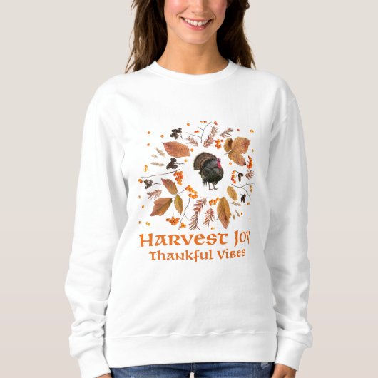 Harvest Joy Thankful Vibes– Cozy Fall Style  スウェットシャツ (正面)