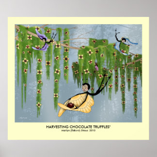 "Harvesting Chocolate Truffles" ポスター
