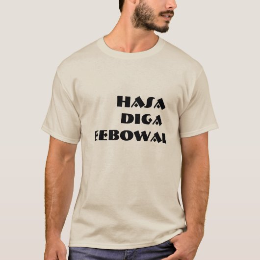 Hasa Diga Eebowai Tシャツ (正面)