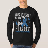 Hashimoto s Disease His fight is my fight Tシャツ (正面)