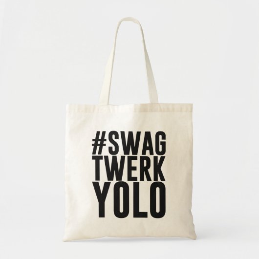 HashtagのスワッグTwerk Yolo トートバッグ (正面)
