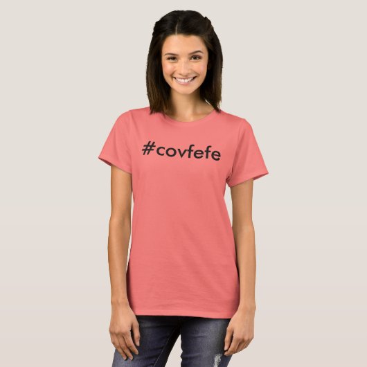 Hashtag Covfefe – トランピズム Tシャツ (正面フル)