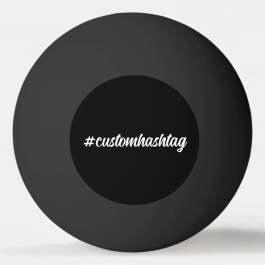 Hashtag Custom Black Script Modern Minimal Style 卓球ボール (正面)