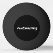 Hashtag Custom Black Script Modern Minimal Style 卓球ボール (裏面)
