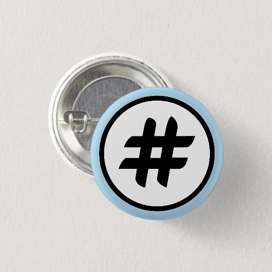 Hashtag or Pound Sign 缶バッジ (正面&裏面)
