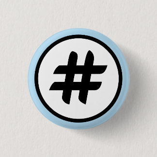 Hashtag or Pound Sign 缶バッジ