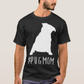 Hashtag Pug Dad  pugmom Tシャツ (正面)