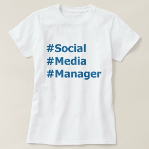 Hashtags社会的な媒体のマネージャー Tシャツ