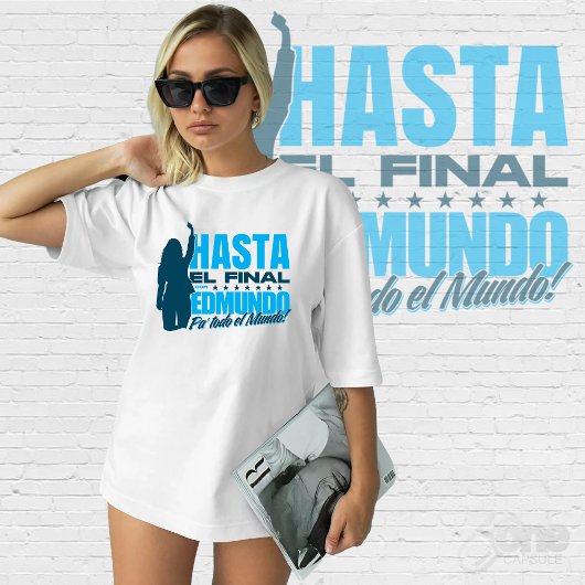 Hasta la final con Edmundo Pa todo el Mundo Tシャツ