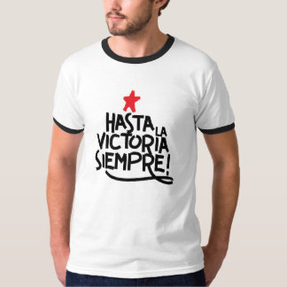 Hasta la Victoria Tシャツ