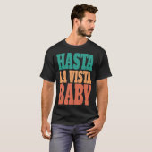 Hasta la vista baby  cinema expression  1 tシャツ (正面フル)